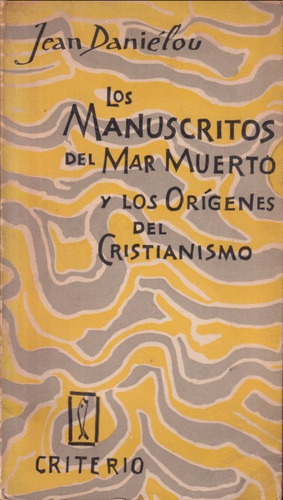 Los Manuscritos Del Mar Muerto Jean Danielou 