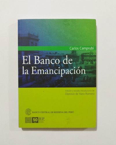 El Banco De La Emancipación -  Carlos Camprubi