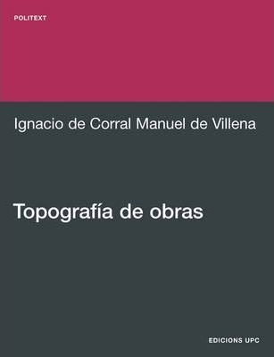 Topografia De Obras - Ignacio Corral Manuel De Villena