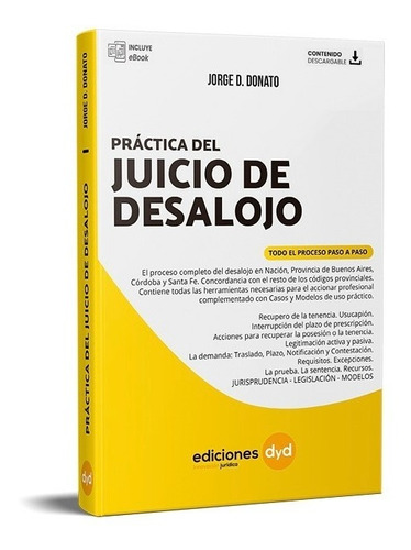 Práctica Del Juicio De Desalojo. Donato - Ediciones Dyd