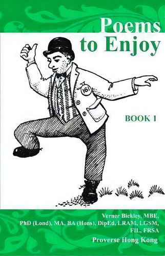 Poems To Enjoy: Book 1, De Verner Courtenay Bickley. Editorial Proverse Hong Kong, Tapa Blanda En Inglés