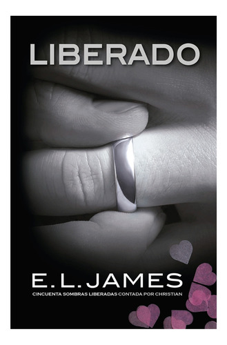 Liberado, de James, E. L.. en español, 2021