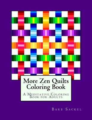 Libro More Zen Quilts Coloring Book: A Meditative Colorin...