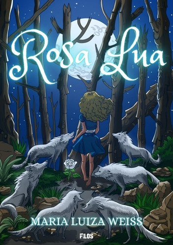 Rosa Lua, De Maria Luiza Weiss. Série Não Aplicável, Vol. 1. Editora Clube De Autores, Capa Mole, Edição 1 Em Português, 2020