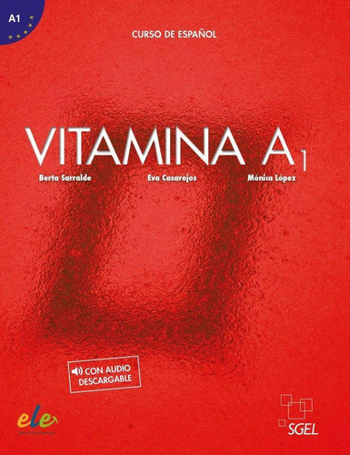 Libro: Vitamina A1 Libro Del Alumno + Licencia Digital. Serr