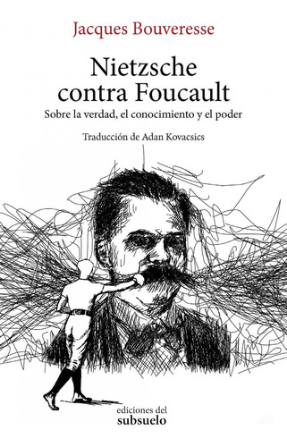 Libro Nietzsche Contra Foucault - Bouveresse, Jacques