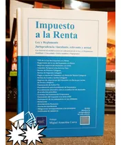 Comprar Impuesto  A  La  Renta  2024. Ley  Y  Reglamento. T. Dura