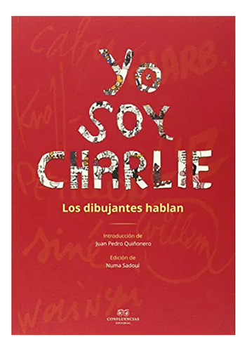 Yo Soy Charlie - Sadoul Numa - Editorial Confluencias - #w