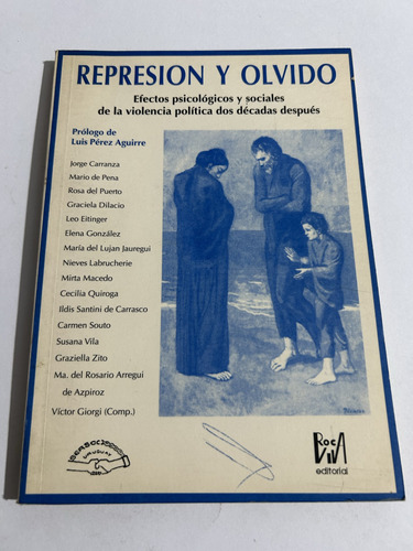 Libro Represión Y Olvido - Efectos Psicológicos Y Sociales