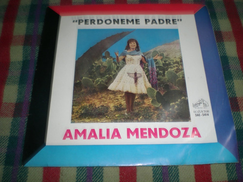 Amalia Mendoza / Perdoname Padre Vinilo Simple (13)