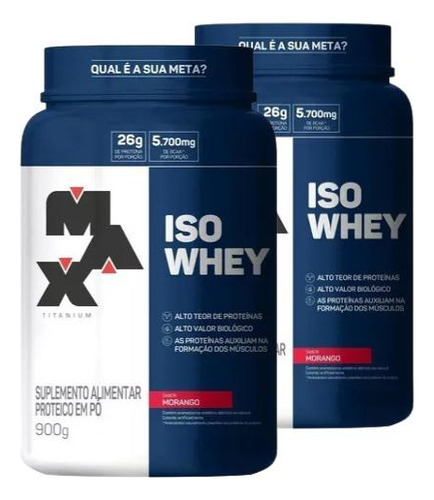 Kit 2 Iso Whey Max Titanium Pote 900g Sabor Morango