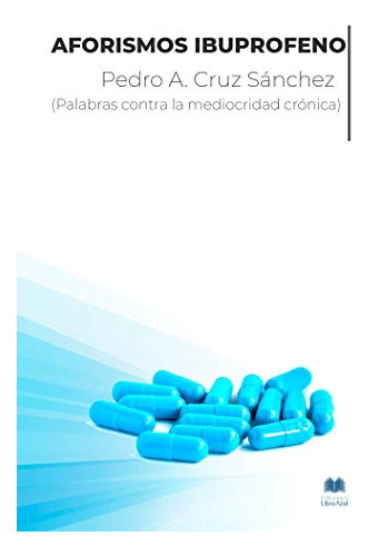 Aforismos Ibuprofeno - Cruz Sanchez Pedro Alberto