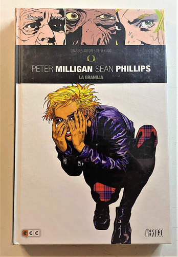 Grandes Autores Vertigo Peter Milligan Phillips Granuja Ecc