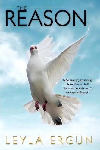 The Reason, De Leyla Ergun. Editorial Authorhouse, Tapa Blanda En Inglés
