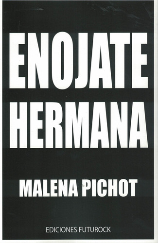 Enojate Hermana - Malena Pichot