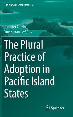 Libro The Plural Practice Of Adoption In Pacific Island S...