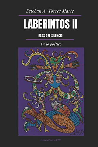 Laberintos Ii: Ecos Del Silencio