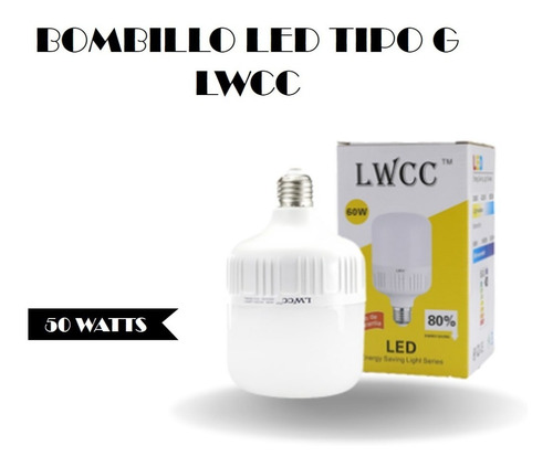 Bombillo Led Tipo G O Tipo Domo - 50w - Rosca E27 - Lwcc