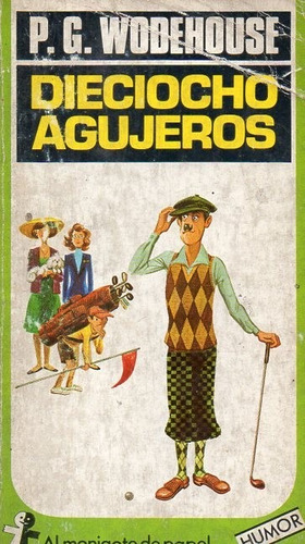 P. G. Wodehouse - Dieciocho Agujeros