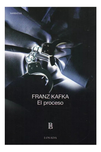 Proceso, El -429-, De Kafka, Franz. Editorial Losada En Español