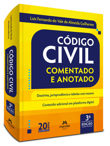 Código Civil comentado e anotado, de Guilherme, Luiz Fernando do Vale de Almeida. Editora Manole LTDA, capa dura em português, 2022