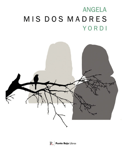 Libro Mis Dos Madres - Yordi, Ãngela