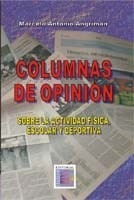 Libro Columnas De Opinion De Marcelo Antonio Angriman
