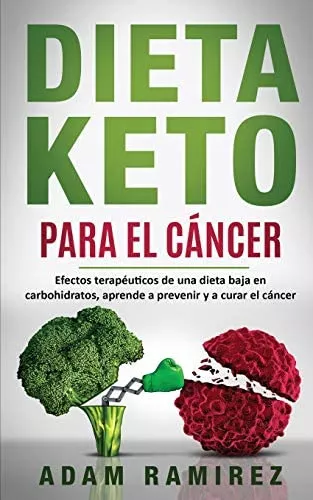 Dieta Cetogénica: El protocolo de una alimentación efectiva (Spanish  Edition)