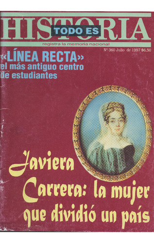 Todo Es Historia   Nro 360 - Javiera Carrera 