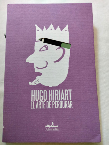 Hugo Hiriart - El Arte De Perdurar (Usado)