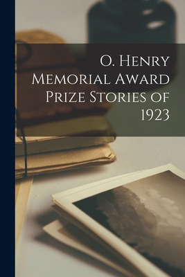 Libro O. Henry Memorial Award Prize Stories Of 1923 - Ano...