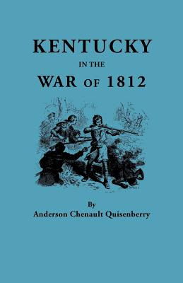 Libro Kentucky In The War Of 1812, From Articles In The R...