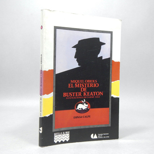 El Misterio De Buster Keaton Miquel Obiols Conaculta 1991 R1