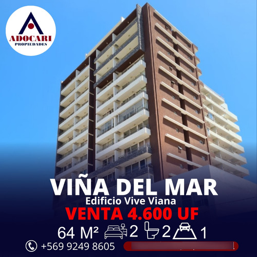 Viña Del Mar / Depto Vive Viana / 2d 2b 1e 1b