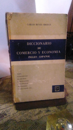 Diccionario De Comercio Y Economia. Ingles - Español