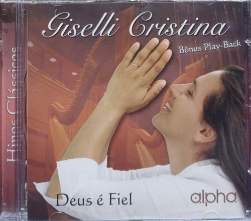 Giselli Cristina Deus É Fiel In Pb Cd Original Lacrado