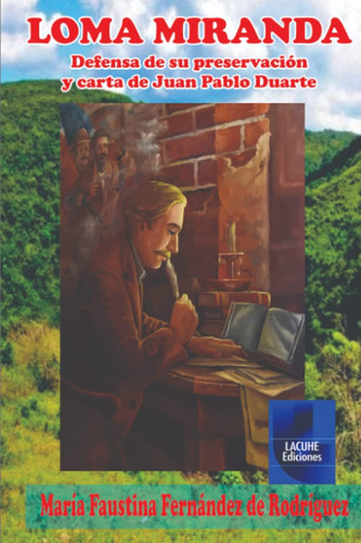 Libro: Loma Miranda: Defensa De Su Preservación Y Carta De
