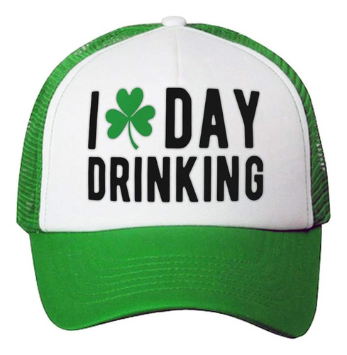 Sombrero De Camionero I Love Drinking Shamrock St Patricks Y