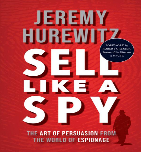 Sell Like A Spy, De Hurewitz Jeremy. Editorial Diversion En Inglés, 2024