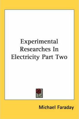 Libro Experimental Researches In Electricity Part Two - M...