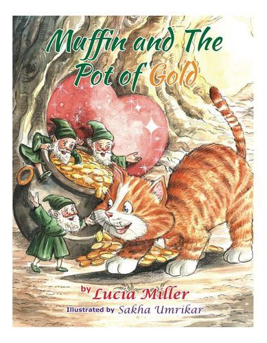 Libro: Muffin And The Pot Of Gold ( Muffin The Marmalade Cat