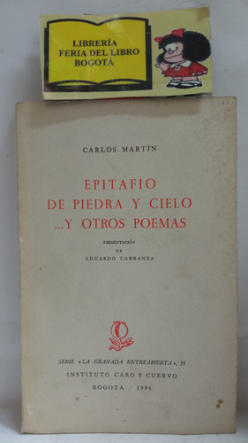 Poesía - Epitafio De Piedra Y Cielo - Carlos Martín - 1984