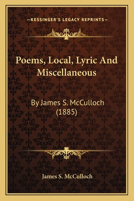 Libro Poems, Local, Lyric And Miscellaneous: By James S. ...