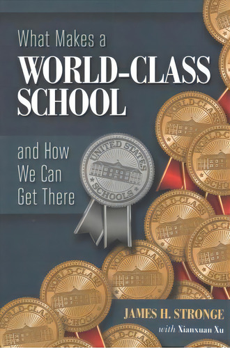 What Makes A World-class School And How We Can Get There, De James H Stronge. Editorial Ascd, Tapa Blanda En Inglés