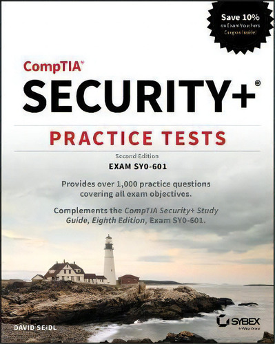 Comptia Security+ Practice Tests : Exam Sy0-601, De David Seidl. Editorial John Wiley & Sons Inc, Tapa Blanda En Inglés