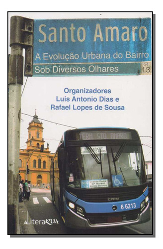 Libro Santo Amaro A Evolucao Urb Bairro S D Olhares De Dias