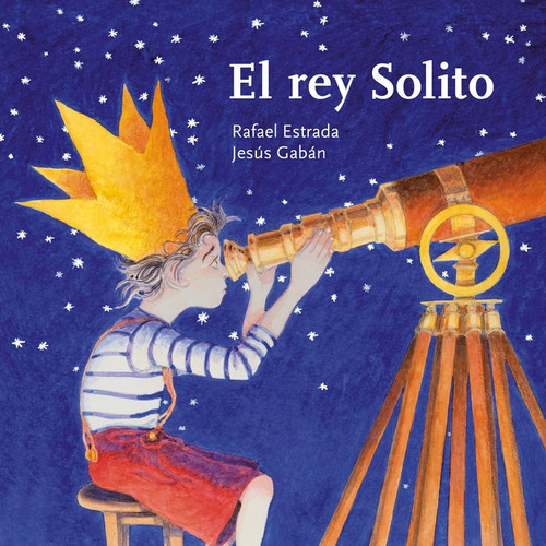 El Rey Solito - Estrada Delgado, Rafael