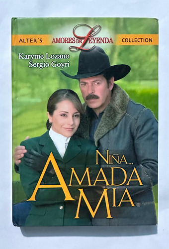 Karyme Lozano Sergio Goyri Dvd Telenovela Niña Amada Mia