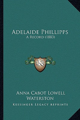 Libro Adelaide Phillipps: A Record (1883) - Waterston, An...