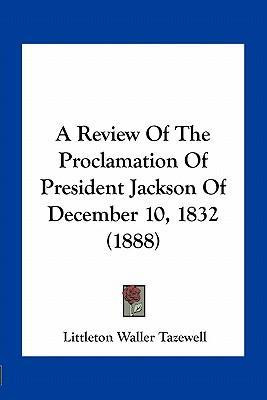 Libro A Review Of The Proclamation Of President Jackson O...